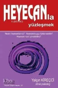 Heyecan'la Yüzleşmek