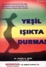 Yeşil Işıkta Durma!