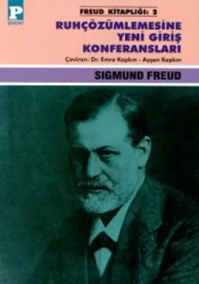 Ruhçözümlemesine Yeni Giriş Konferansları Sigmund Freud