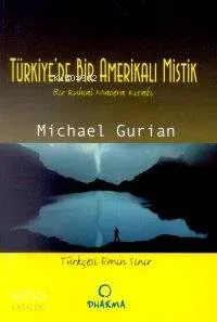 Türkiyede Bir Amerikalı Mistik