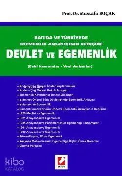 Batıda ve Türkiye'de Egemenlik Anlayışının Değişimi Devlet ve Egemenlik