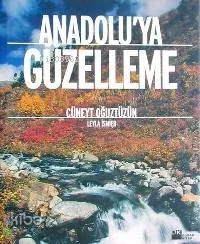 Anadolu'ya Güzelleme