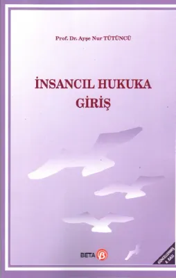 İnsancıl Hukuka Giriş