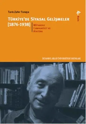 Türkiye'de Siyasal Gelişmeler (1876-1938) - 2