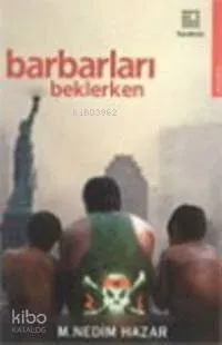 Barbarları Beklerken
