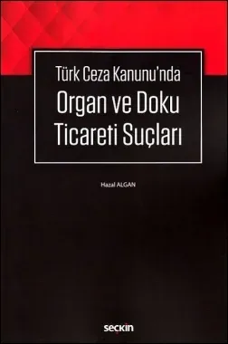 Organ ve Doku Ticareti Suçları