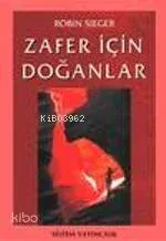 Zafer İçin Doğanlar