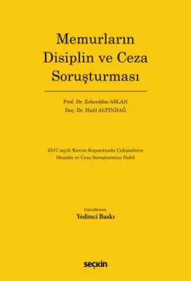 Memurların Disiplin ve Ceza Soruşturması 7.BASKI Prof. Dr. Zehreddin A Memurların Disiplin ve Ceza Soruşturması 7.BASKI Prof. Dr. Zehreddin A