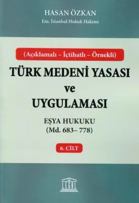 Eşya Hukuku (Madde 683 - 778)