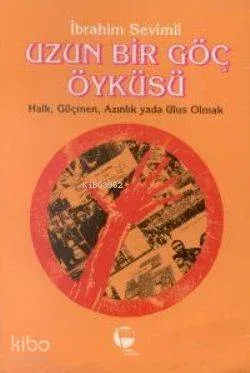 Uzun Bir Göç Öyküsü