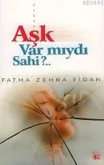 Aşk Var mıydı Sahi?...
