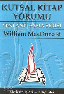 Kutsal Kitap Yorumu Yeni Antlaşma Serisi Cilt: 2