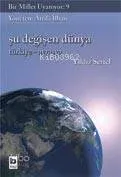 Şu Değişen Dünya