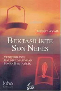 Bektaşilikte Son Nefes