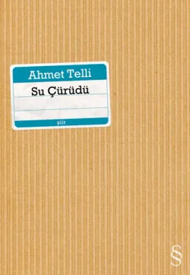 Su Çürüdü %25 indirimli Ahmet Telli