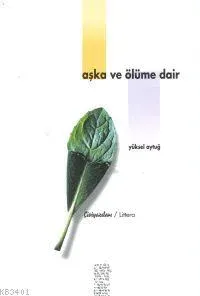 Aşka ve Ölüme Dair
