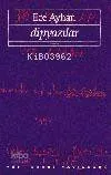 Dipyazıları Ece Ayhan