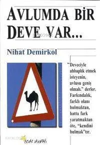 Avlumda Bir Deve Var
