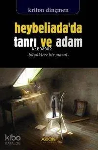Heybeliada'da Tanrı ve Adam