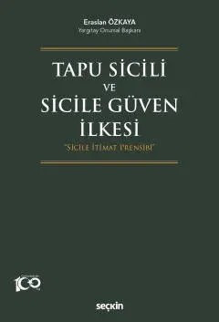 Tapu Sicili ve Sicile Güven İlkesi Eraslan Özkaya