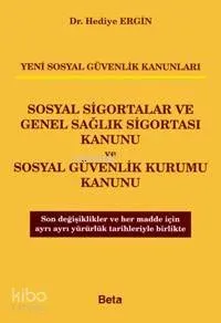 Sosyal Sigortalar ve Genel Sağlık Sigortası Kanunu ve Sosyal Güvenlik Kurumu Kanunu