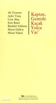 Kaptan Gemide Kaçak Yolcu Var