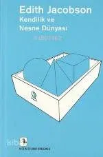 Kendilik ve Nesne Dünyası
