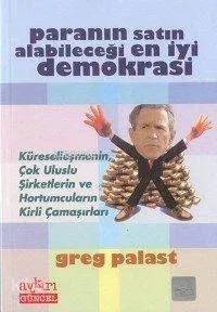 Paranın Satın Alabileceği En İyi Demokrasi