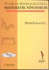Fizik ve Mühendislikte Matematik Yöntemler