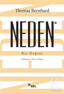 Neden : Bir Değini Thomas Bernhard