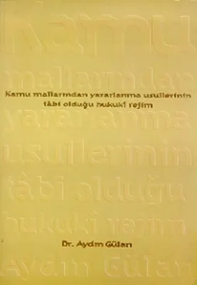 Kamu Mallarından Yararlanma Usulleri Aydın Gülan