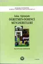 İslam Eğitiminde Öğretmen Öğrenci Münasebetleri