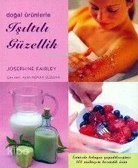 Doğal Ürünlerle Işıltılı Güzellik