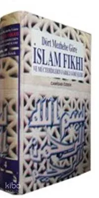Dört Mezhebe Göre İslam Fıkhı (cilt: 2)