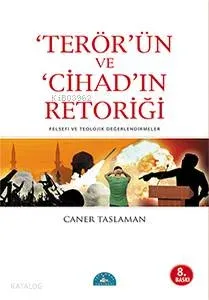 Terör'ün ve Cihad'ın Retoriği