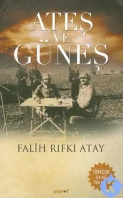ATEŞ VE GÜNEŞ