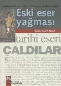 Eski Eser Yağması