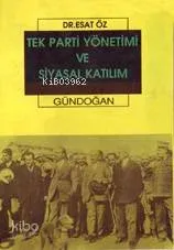 Tek Parti Yönetimin ve Siyasal Katılım