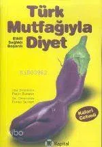 Türk Mutfağıyla Diyet Ferin Batman