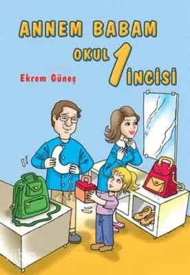 Annem Babam Okul Birincisi
