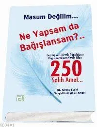 Masum Değilim,  Ne Yapsam Da Bağışlansam