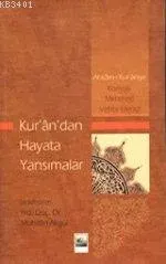 Kur´an´dan Hayata Yansımalar