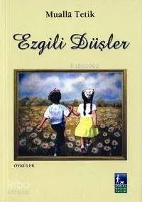 Ezgili Düşler