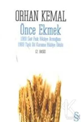 Önce Ekmek Orhan Kemal