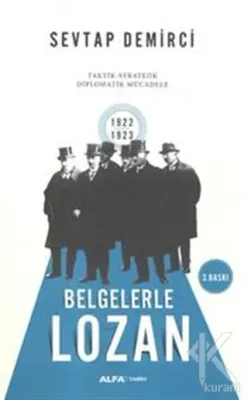 Belgelerle Lozan