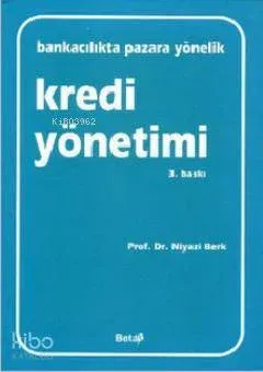 Bankacılıkta Pazara Yönelik Kredi Yönetimi