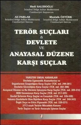 Terör Suçları, Devlete ve Anayasal Düzene Karşı Suçlar