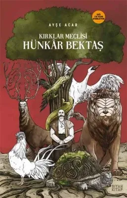 Kırklar Meclisi: Hünkar Bektaş