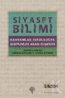 Siyaset Bilimi (Ciltli) %30 indirimli Gökhan Atılgan