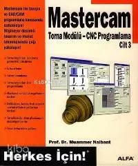 Mastercam Torna Modülü  Cnc Programlama Cilt 3